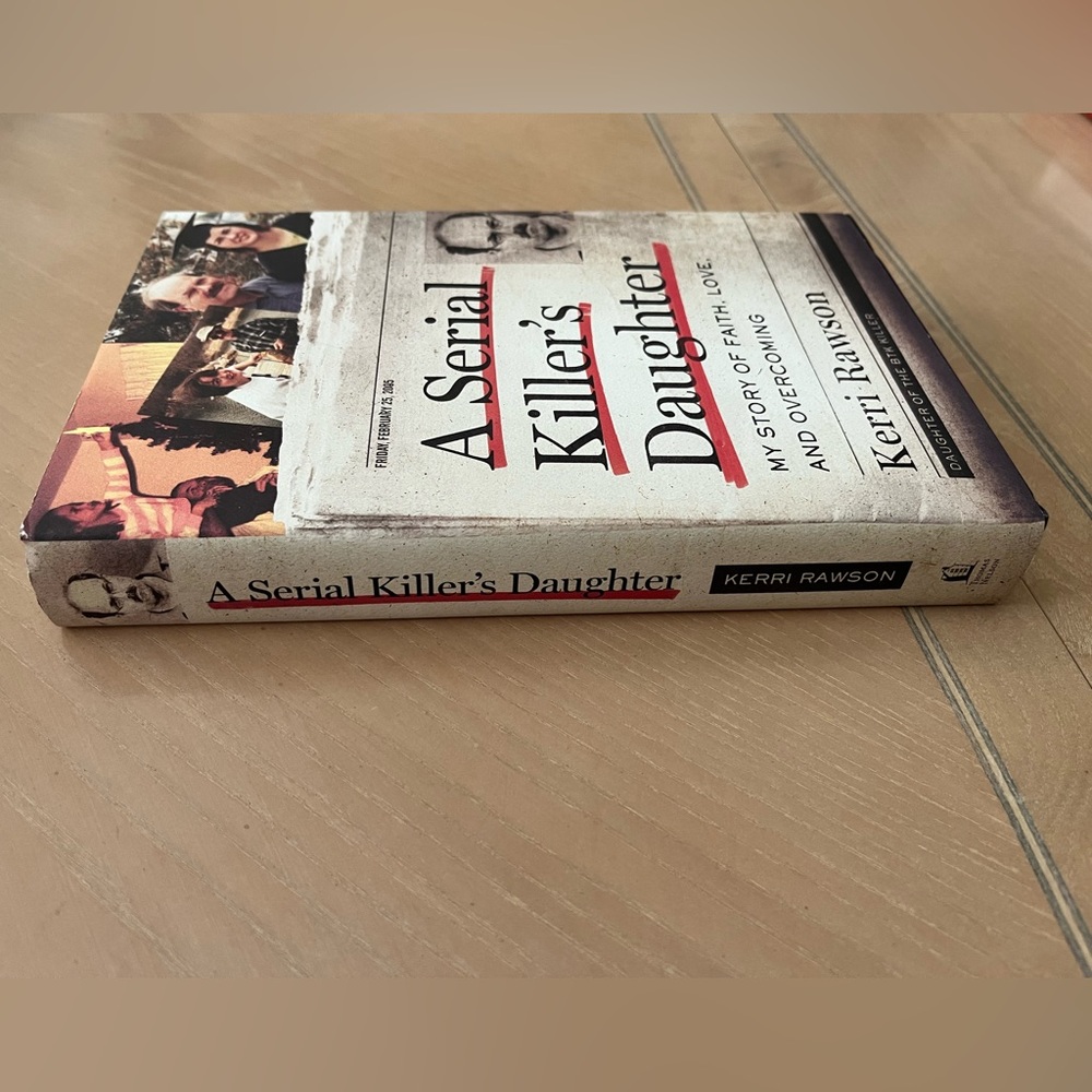 Hardcover book: A Serial Killer’s Daughter - My Story of Faith, Love& Overcoming - Picture 4 of 5
